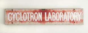 sign for the cyclotron laboratory